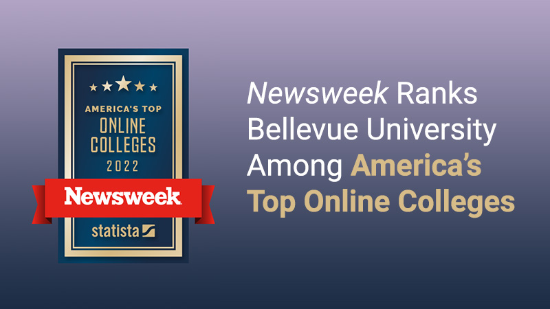 Newsweek Ranks Bellevue University Among America's Top Online Colleges
